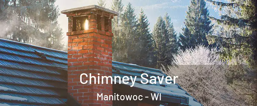  Chimney Saver Manitowoc - WI