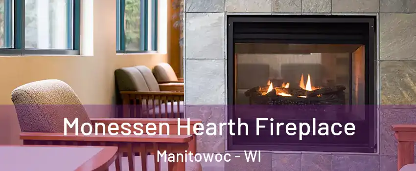  Monessen Hearth Fireplace Manitowoc - WI